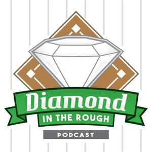 Diamond in the Rough Podcast