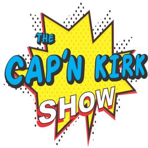 The Cap'n Kirk Podcast