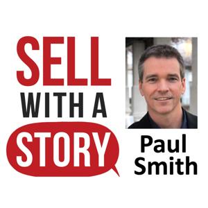 Sell with a Story Podcast