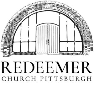 Redeemer Church Pittsburgh Sermons