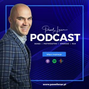 Paweł Lenar Podcast: Network Marketing | Przywództwo | Sprzedaż | MLM | Marketing Sieciowy