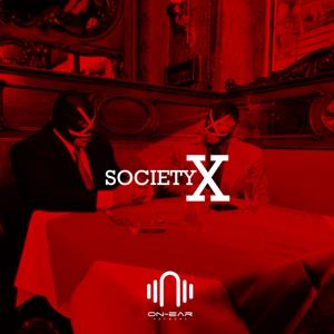 Society X by On-Ear Network
