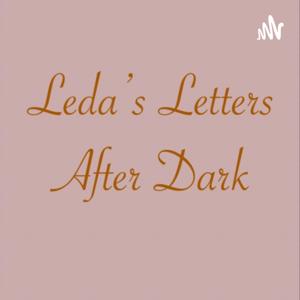 Leda's Letters After Dark