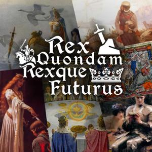 Rex Quondam Rexque Futurus by Sursus