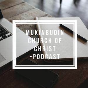Mukinbudin Church of Christ Sermon Podcasts
