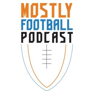 Mostly Football Podcast