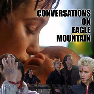 Conversations On Eagle Mountain (The Tribe Podcast)