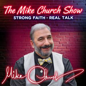 The Mike Church Show by Mike "The KingDude" Church