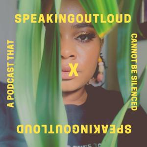 The SpeakingOutLoud Podcast