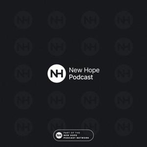 New Hope Podcast