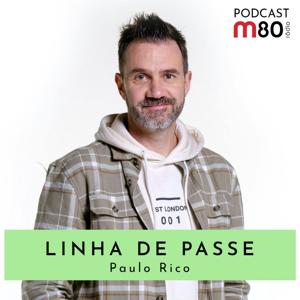 M80 - Linha de Passe by Paulo Rico