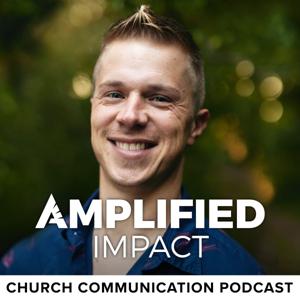 Amplified Impact Church Communication Podcast