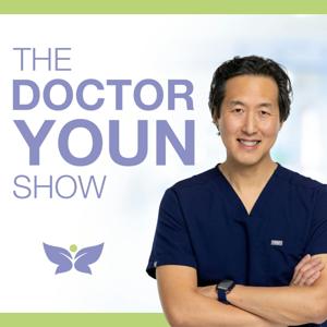 The Doctor Youn Show by Dr. Anthony Youn