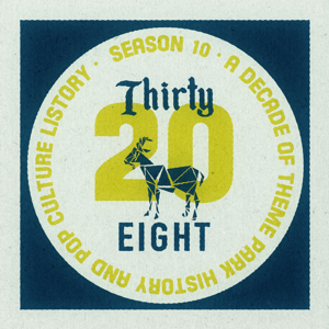 The 3028: Theme Park History & Pop Culture Listory