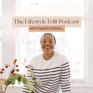 The Lifestyle Edit Podcast