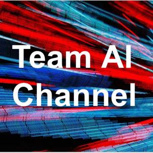 人工知能ラジオ Team AI Channel