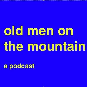 Old Men On The Mountain