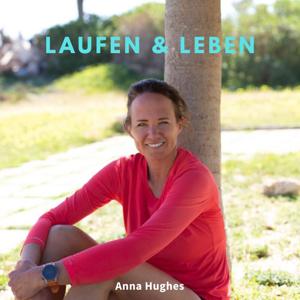 Laufen und Leben by Anna Hughes