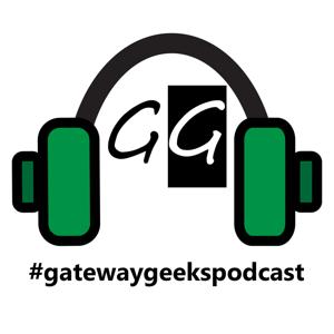 Gateway Geeks Podcast