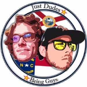 Just Dudes Being Guys by Ace Podcast Network