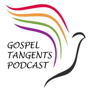 Gospel Tangents Podcast by Rick B