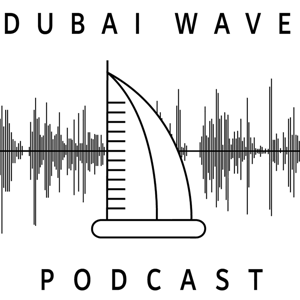 Dubai Wave Podcast