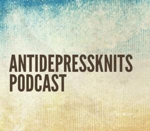 Antidepressknits Podcast