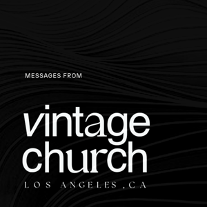 Vintage Church LA by Vintage Church LA