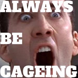 ALWAYS.BE.CAGEING