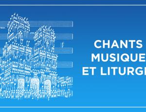 Chants, Musique et Liturgie – Radio Notre Dame
