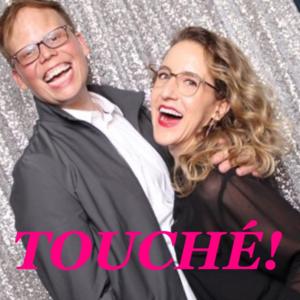 Touché Podcast