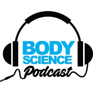 Body Science Podcast