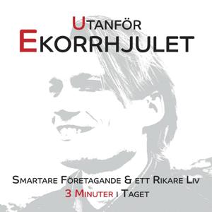 Utanför Ekorrhjulet - smartare företagande & ett rikare liv