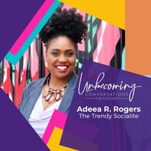 Unbecoming Conversations Podcast
