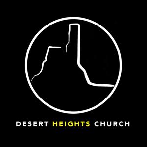 Desert Heights Church Podcast