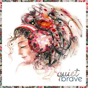 Quiet Brave Radio