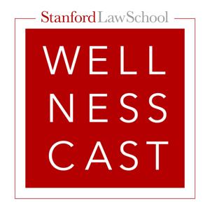 Stanford Law School WellnessCast™