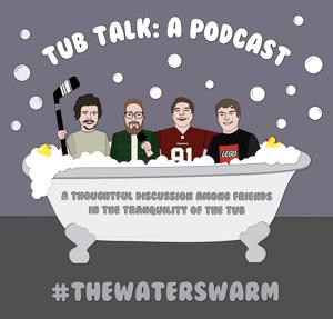 Tub Talk