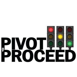 Pivot or Proceed