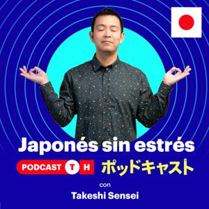 Japonés sin estrés by Takeshi sensei