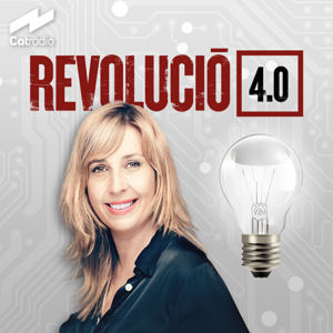 Revolució 4.0 by Catalunya Ràdio