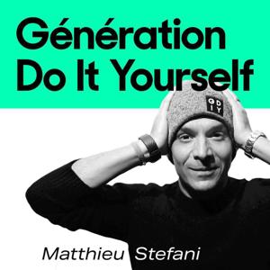 Génération Do It Yourself by Matthieu Stefani | Orso Media