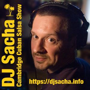 The Cambridge Cuban Salsa Podcast - Free salsa music by DJ Sacha