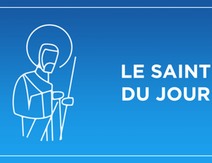 Le Saint du Jour – Radio Notre Dame