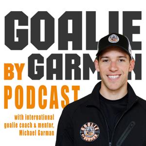 Goalie by Garman - How to Become a Great Goalie