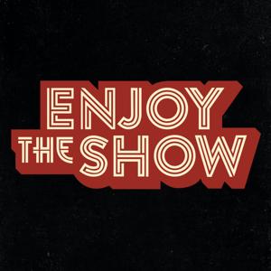 Enjoy the Show