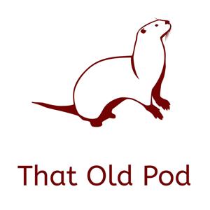 That Old Pod