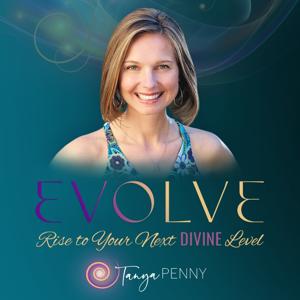 EVOLVE ~ Rise To Your Next Divine Level