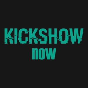 KICKSHOW NOW