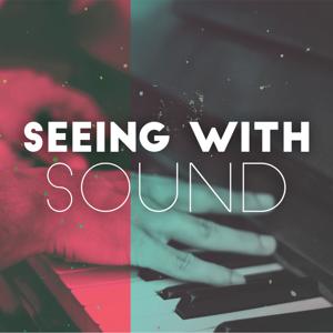 Seeing with sound